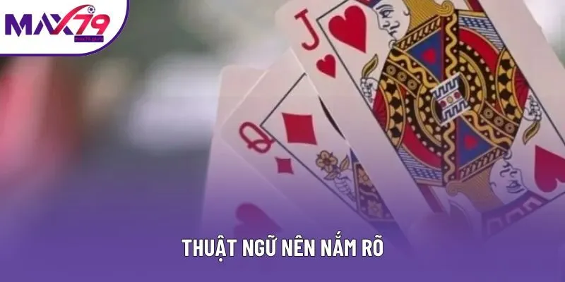Thuật ngữ nên nắm rõ