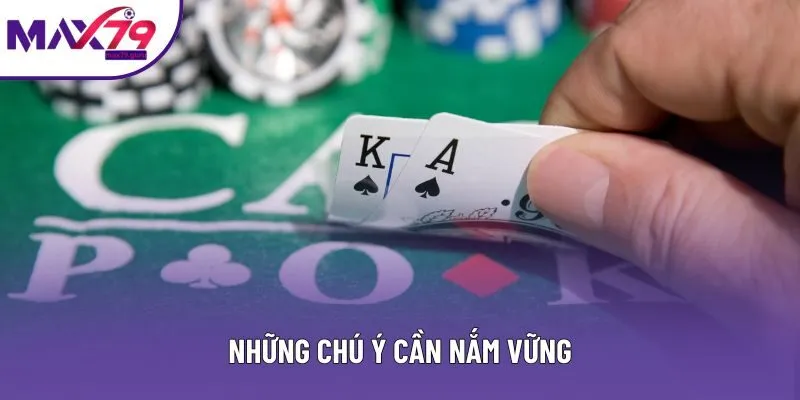 Những chú ý cần nắm vững