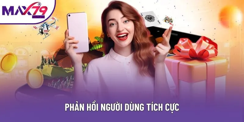 Phản hồi người dùng tích cực