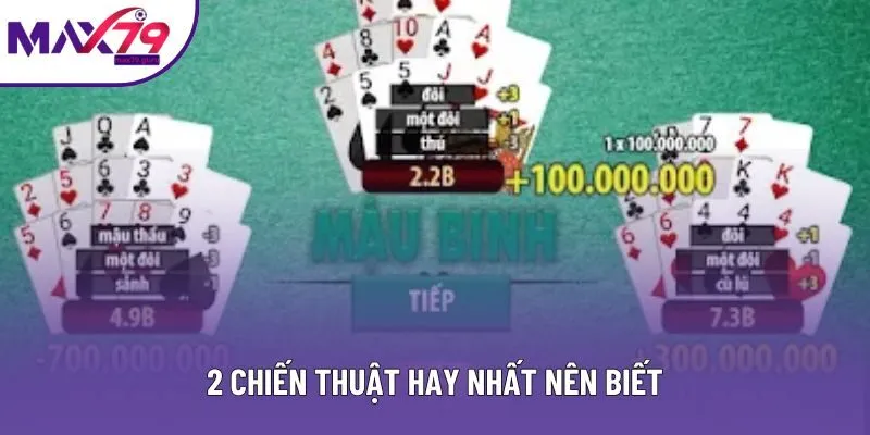 2 chiến thuật hay nhất nên biết